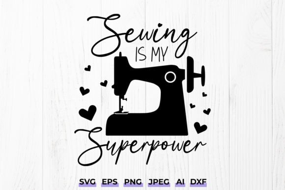 Download Sewing is My Superpower SVG - Crafty Mom - Svg Collection