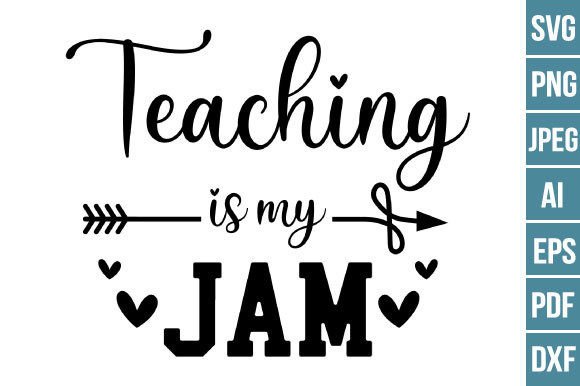 Download Teaching is My Jam SVG, Commercial Use - Svg Collection